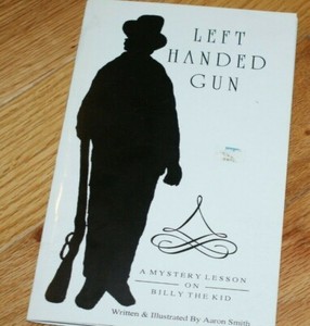 The Left-Handed Gun (Aaron Smith) --Billy the Kid card routine --TMGS Book-MANIA
