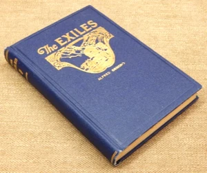 The Exiles by Alfred Osmond Mormon history in early poetry - Picture 1 of 1