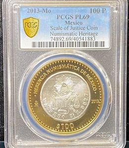2013 Mo MEXICO 100 PESO NUMISMATIC HERITAGE SCALE OF JUSTICE COIN PCGS PL 69 - Picture 1 of 4