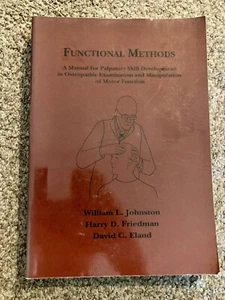 Functional Methods: A Manual for Palpatory Skill Development in Osteopathic... - Picture 1 of 7