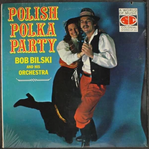 BOB BILSKI: polish polka party COLONIAL 12" LP 33 RPM Sealed - Imagen 1 de 2
