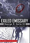 Christopher J. Farrell Exiled Emissary (Relié)