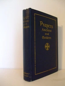 1937 Prayers Ancient and Modern by Mary Wilder Tileston. SCARCE - Picture 1 of 9