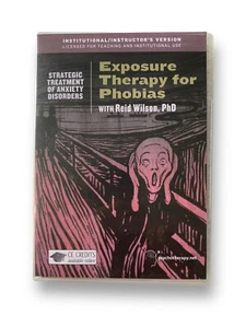 Exposure Therapy For Phobias DVD Reid Wilson Anxiety Disorders Healing Free Post - Picture 1 of 5