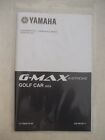 2003 Yamaha Golf Car Cart G22a G-Max 4-Stroke Owners Manual Lit-19626-16-03