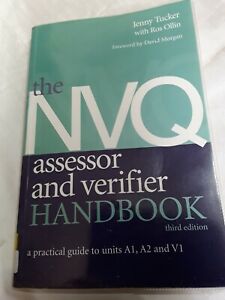 Das NVQ Assessor and Verifier Handbuch: Ein praktischer Leitfaden für die Einheiten A1, A2 und V1