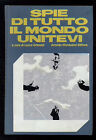 GRIMALDI LAURA SPIE DI TUTTO IL MONDO UNITEVI MONDADORI 1974 OMNIBUS GIALLI
