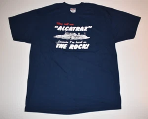 Alcatraz "They Call Me Hard As A Rock" T Shirt, Comedy Tee, Novelty, Men’s XL - Picture 1 of 13