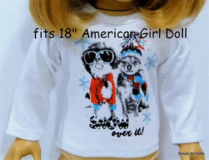CHRISTMAS "Snow Over It" Long Sleeve T-SHIRT fits 18" AMERICAN GIRL DOLL CLOTHES - Picture 1 of 1