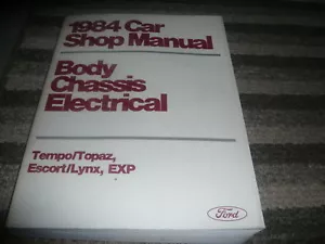 1984 Ford Escort Servicio Tienda Reparación Manual Fábrica OEM Cuerpo Chasis - Imagen 1 de 1
