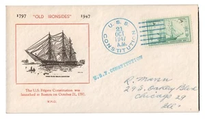 USS USF CONSTITUTION Old Ironsides • 1947 WMG GRANDY 150th Anniv Naval FDC _17 - Picture 1 of 1