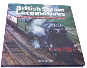 British Steam Locomotives By Mirco De Cet Hardback used - Picture 1 of 2