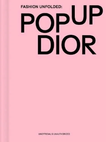 Fashionary Team Fashion Unfolded: Pop-Up Dior (Tapa dura) - Imagen 1 de 1