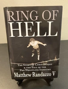 Ring of Hell The Story of Chris Benoit Fall of Pro Wrestling WWE WWF HARDCOVER - Picture 1 of 6