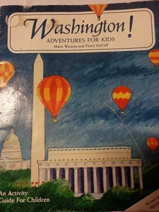 Washington Adventures for Kids: An Activity Guide for Children I11 - Foto 1 di 1