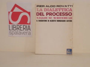 La dialettica del processo Saggio su Whitehead - Rovatti e Paci - Mondadori 196 - Picture 1 of 1