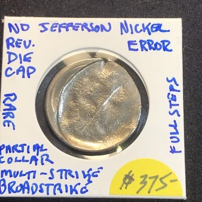 Massive Jefferson Nickel Error rev Die Cap Partial Collar Multi strike  Wow - Image 1 of 4