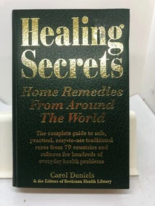 Healing Secrets: Home Remedies from Around the World by Carol Daniels (H/c 1998) - Picture 1 of 4