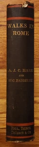 Walks In Rome HC Book Augustus Hare 1905 w/ Maps Ballantyne Press 17th Edition - Bild 1 von 4