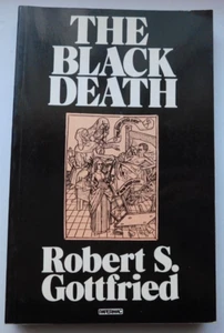 The Black Death: Natural and Human Disaster in Medieval Europe by R S Gottfried - Picture 1 of 1