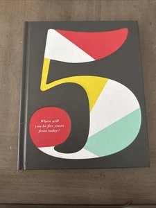 5: Where Will You Be Five Years from Today? by Dan Zadra and Kobi Yamada (2019, - Picture 1 of 4