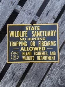 Maine State Wildlife Sanctuary Sign, No Hunting Trapping Firearms Sign, Scioto - Picture 1 of 12