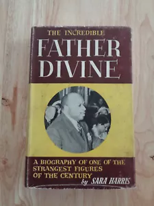 The Incredible Father Divine by Sara Harris 1954 HCDJ - Picture 1 of 1