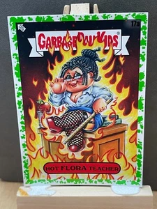 2020 Garbage Pail Kids Booger GREEN BORDER 17a HOT FLORA TEACHER LATE TO SCHOOL - Picture 1 of 2