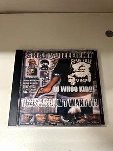 RARE DJ WHOO KID NI##AS DON'T WANT IT NYC PROMO MIXTAPE MIX CD 90S 1999 - Picture 1 of 2
