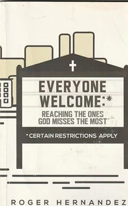 Everyone Welcome - Paperback By Roger Hernandez - GOOD - Imagen 1 de 2