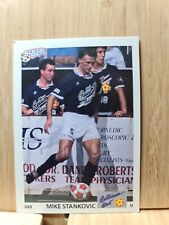 MIKE STANKOVIC🏆 #049 1991 Soccer Shots Trading Card 🏆FREE POST