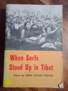 Informe When Serfs Stood Up in Tibet 1965 de Anna Louise Strong Fellow Traveller  - Imagen 1 de 9