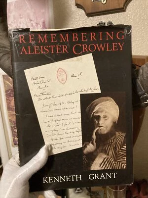 Remembering Aleister Crowley Kenneth Grant 1991 1st Ed Occult - Image 1 of 4