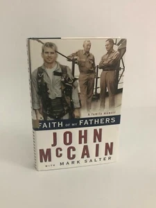 Faith of My Fathers by John McCain Signed copy - Bild 1 von 4