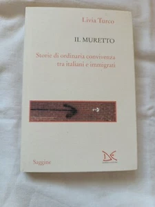 Il Muretto Livia Turco 2009 Saggine - Imagen 1 de 6