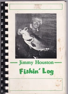Jimmy Houston Fishin' Log (1984, Spiralbound Paperback) - Picture 1 of 4