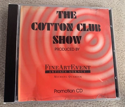 The Cotton Club Show | Promotion CD | "Oh happy day"Oh when the saints"Sing sing - Bild 1 von 3