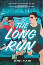 The Long Run - Hardcover, by Acker James - Good