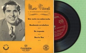 MARIO VISCONTI / Esta Noche Me Emborracho COLUMBIA CGE 60037 Pre Spain 1956 VG+ - Picture 1 of 5