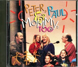Peter Paul and Mary - Peter Paul & Mommy Too - Picture 1 of 3