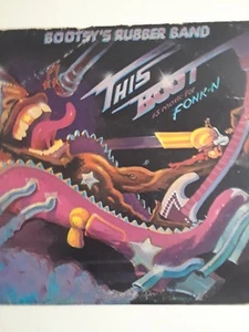 This Boot Is Made for Fonk-N by Bootsy Collins/Bootsy's Rubber Band LP Album1979 - Bild 1 von 3