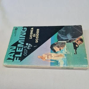 (Ian Fleming) Licenza di uccidere 1987 Mondadori Oscar 1 ed. 844 1933 - Imagen 1 de 1