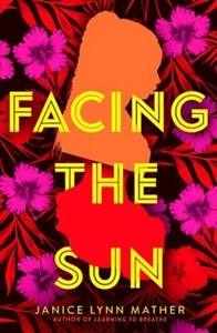 Facing the Sun Paperback Janice Lynn Mather - Picture 1 of 2