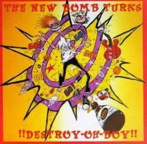 New Bomb Turks Destroy Oh Boy LP Vinyl Record Punk Hardcore Garage NEW - Bild 1 von 1