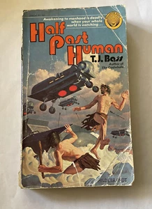 Half Past Human Hive Ballantine 24635 T.J. Bass 1975 Sci Fi FREE SHIPPING - Foto 1 di 2