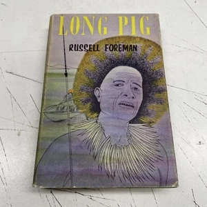 Libro DE COLECCIÓN ORIGINAL tapa dura historia novela: 1960 Longer Pig Russell Foreman - Imagen 1 de 8