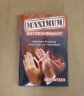 Maximum Entertainment by Ken Weber Magic Mentalism Hardback Book 1st Edition  30