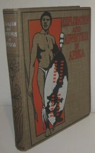 1898 Rare Prescott Holmes / THE STORY OF EXPLORATION AND ADVENTURE IN AFRICA - Picture 1 of 8