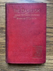 The Basilisk By H Pottinger Stephens & Warham St Leger 1886 1st Ed Criminous - Picture 1 of 10