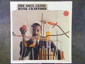 HANK CRAWFORD - THE SOUL CLINIC ORIGINAL ATLANTIC MONO WERBEPRESSE - Bild 1 von 3